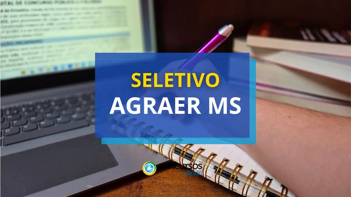 Processo seletivo AGRAER MS, AGRAER MS, vagas AGRAER MS, edital AGRAER MS.