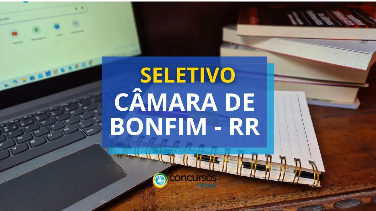 Processo seletivo Câmara de Bonfim, Câmara de Bonfim, edital Câmara de Bonfim, vagas Câmara de Bonfim.