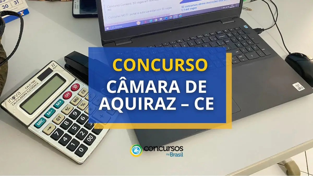 Concurso Câmara de Aquiraz - CE abre mais de 70 vagas