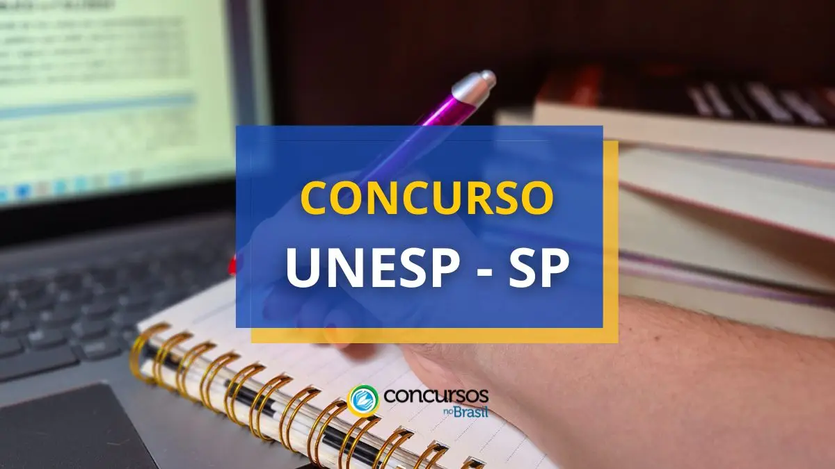 Concurso Unesp - SP divulga edital; até R$ 15,4 mil