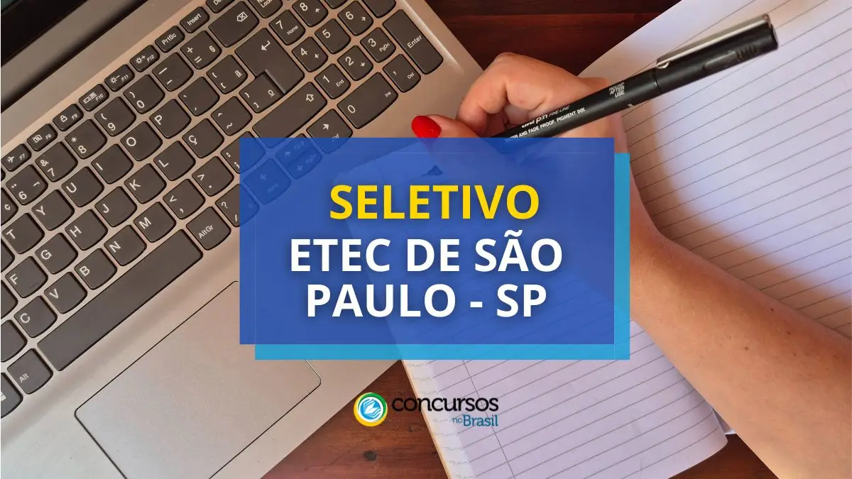 Etec São Paulo – SP abre seletivo na área da educação