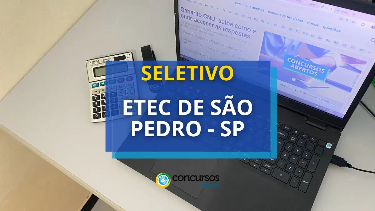 ETEC de São Pedro – SP publica novo processo seletivo