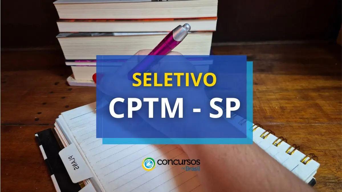 Estágio CPTM – SP: confira edital de processo seletivo