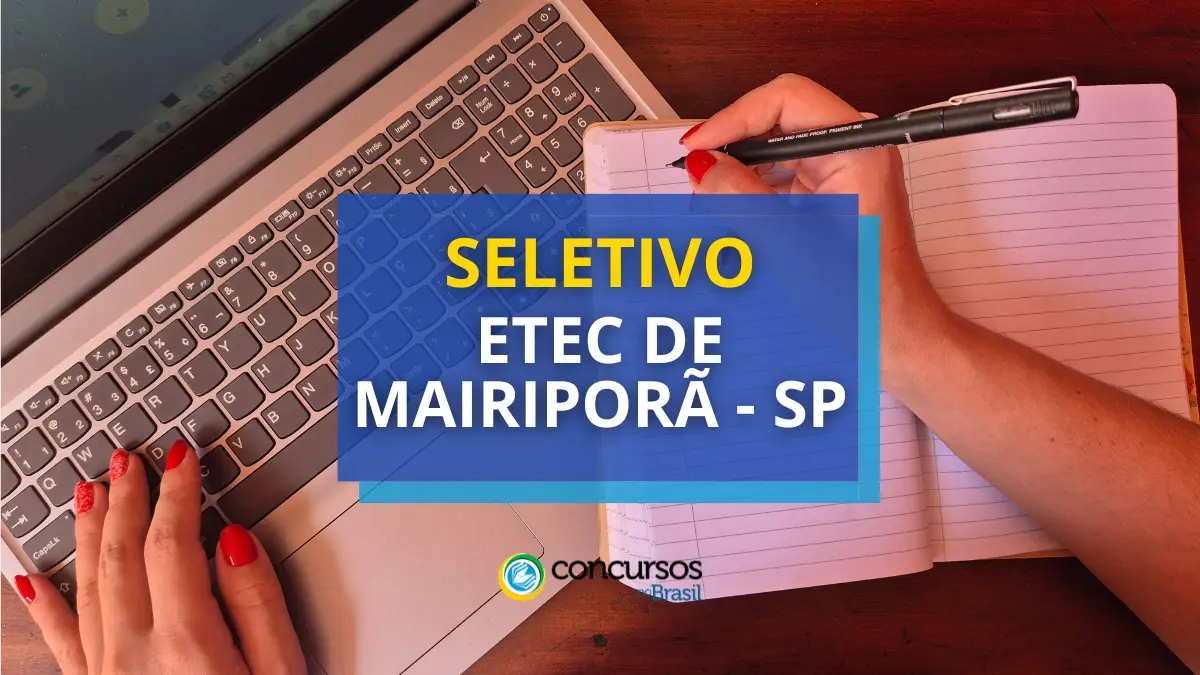 Etec de Mairiporã - SP anuncia edital de novo seletivo