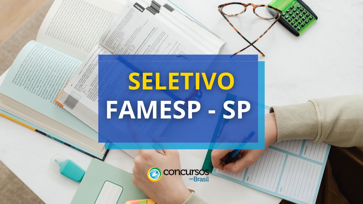 FAMESP divulga edital de processo seletivo emergencial