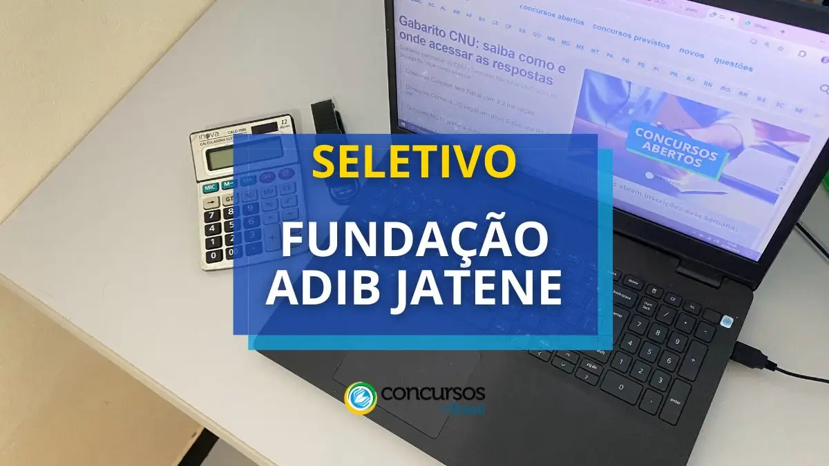 Fundação Adib Jatene – SP abre vaga para novo servidor