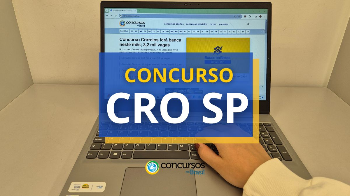 Concurso CRO SP abre mais de 1.000 vagas; ganhos até R$ 9,2 mil