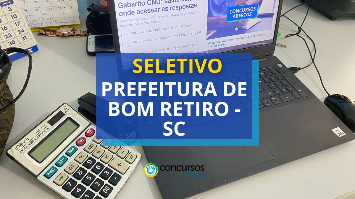 Prefeitura de Bom Retiro – SC abre processo seletivo