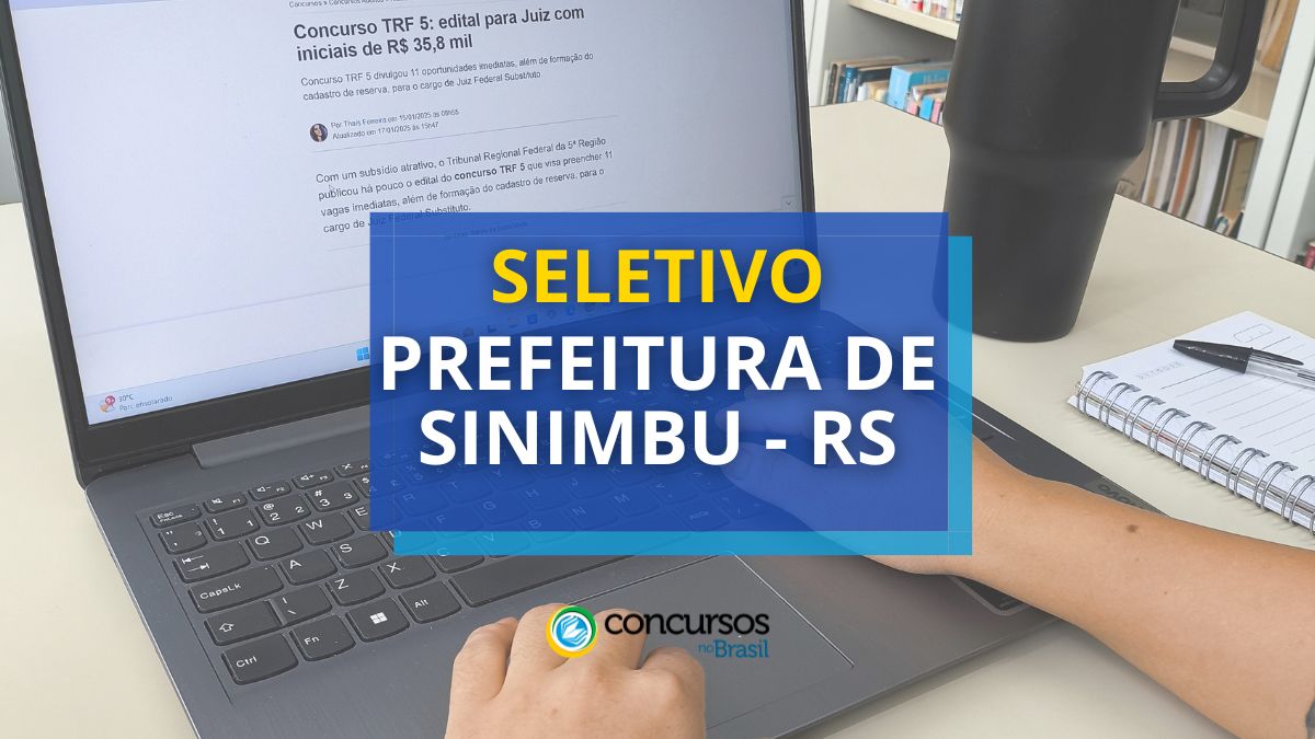 Prefeitura de Sinimbu – RS abre mais um edital de seletivo