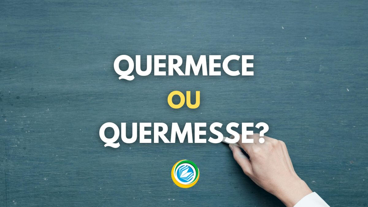 “Quermece” ou “Quermesse”: como realmente se escreve?