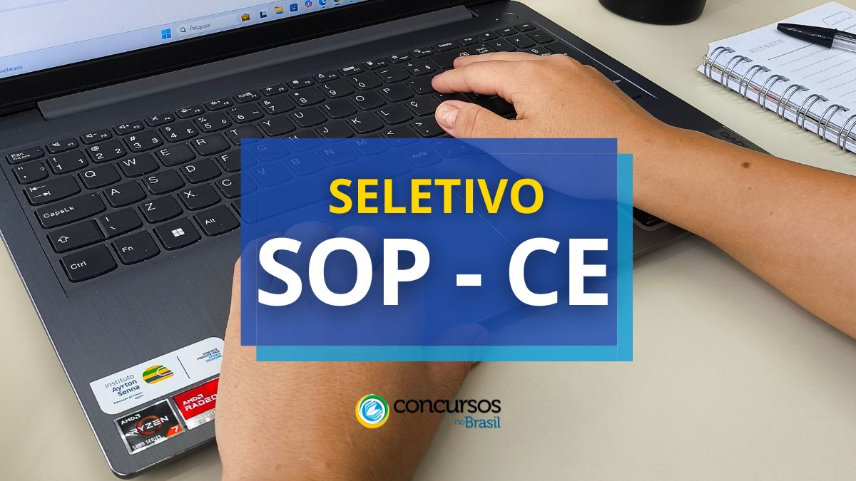 CE abre 81 vagas em edital seletivo; ganhos de até R$ 8 mil