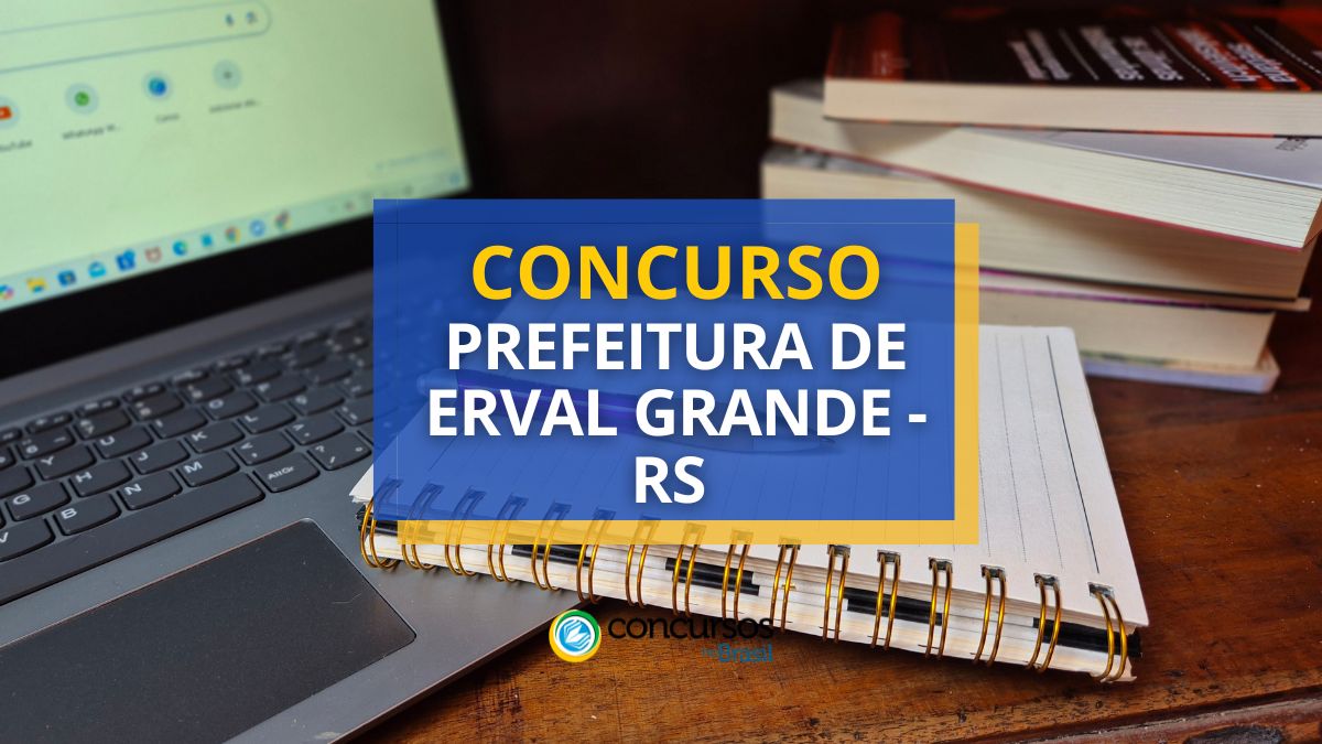 Concurso Prefeitura de Erval Grande – RS: até 7,2 mil mensais