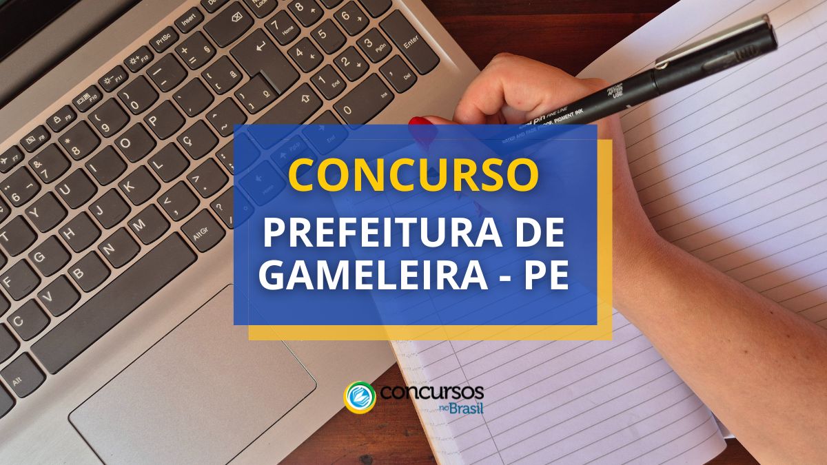 Concurso Prefeitura de Gameleira – PE: edital para Professores