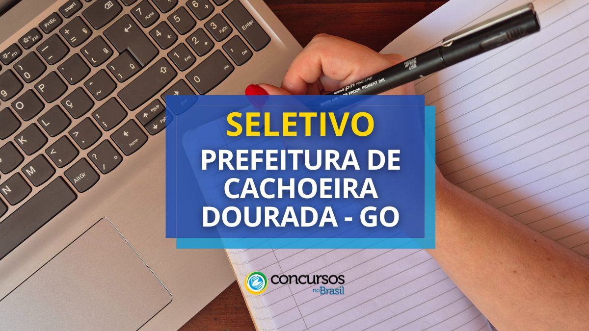 Prefeitura de Cachoeira Dourada – GO abre 114 vagas em seletivo